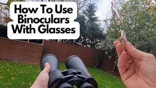 How To Use Binoculars With GlassesProperly [upl. by Ulric]