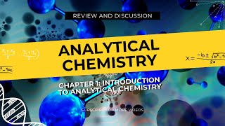 INTRODUCTION TO ANALYTICAL CHEMISTRY CHAPTER 1 ANALYTICAL CHEMISTRY [upl. by Avigdor401]