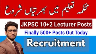 School Education Department Refers 575 Lecturer Posts to JKPSC for Recruitment [upl. by Akino]