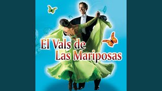 El Vals De Las Mariposas Instrumental Version [upl. by Nnave603]