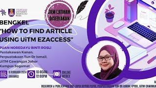 BENGKEL HOW TO FIND ARTICLE USING UiTM EzAccess [upl. by Ecinahs]