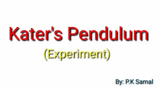 Katers Pendulum Experiment [upl. by Akit841]