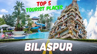 Top 5 Tourist Places in Bilaspur  Bilaspur me ghumne layak Jagah  Bilaspur City Tourism [upl. by Arman]