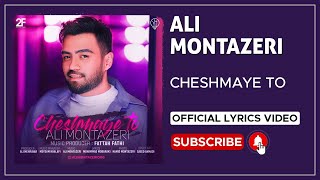 Ali Montazeri  Cheshmaye To I Lyrics Video  علی متظری  چشمای تو [upl. by Lime551]