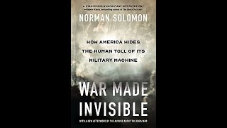 WAR MADE INVISIBLE Spinning Gaza wNorman Solomon [upl. by Aihsem]