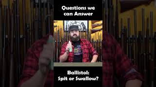 Ballistol Spit or Swallow Questions That Dont Need Asking [upl. by Tammy774]