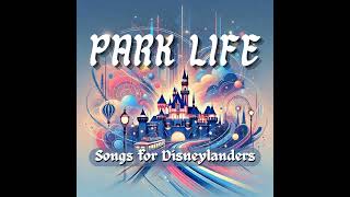 Park Life  Never Say Goodnight [upl. by Ashbaugh]