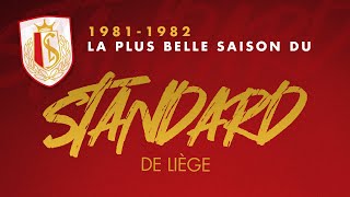 📖 La plus belle saison du Standard de Liège 198182 [upl. by Niram438]