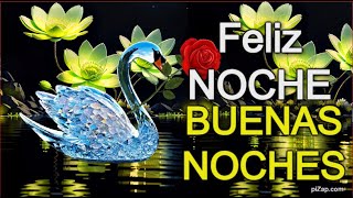 ⭐Mensaje de BUENAS NOCHES Feliz Noche🌹Frases de la Noche 04 de enero de 2024 REFLEXION [upl. by Elaweda]