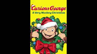 Curious George A Very Monkey Christmas  Christmas Monkey Song PAL Pitch [upl. by Libbey324]