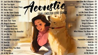 Best Acoustic Love Songs 2024 Cover 🌻 Chill English Love Songs 🌻 Morning Mood Music 2024 New Songs [upl. by Ogg]