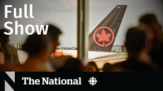 CBC News The National  Feds stay out of Air Canada dispute [upl. by Auhsuoj]