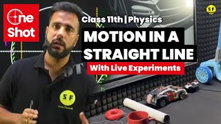 Motion in a straight line One Shot with Live Experiment  Class 11th Physics NCERT by Ashu Sir [upl. by Adnuhs252]