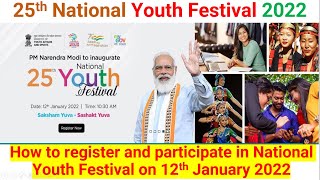 National Youth Festival  राष्ट्रीय युवा महोत्सव  How to Register 25th National Youth Festival [upl. by Min]