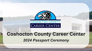 Coshocton County Career Center  2024 Career Passport Ceremony  9am Ceremony and Senior Awards [upl. by Higgs]