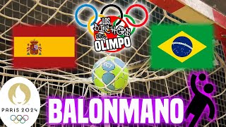 🥇¡OLIMPIADAS en VIVO🥇BALONMANO  España Vs Brasil  Resultados Olímpicos 25J [upl. by Nnarual]