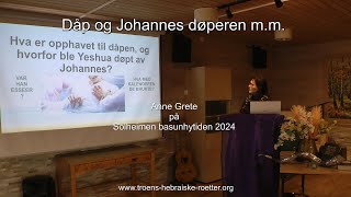 Dåp og Johannes døperen med mer [upl. by Udelle805]