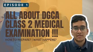 All you need to know about DGCA Class 2 Medical Examination [upl. by Ellon]