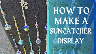 Making A Suncatcher Display Making A Mobile Suncatcher Display [upl. by Yleak]