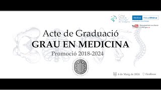 Acte de graduació del Grau de Medicina promoció 20182024 [upl. by Selimah]