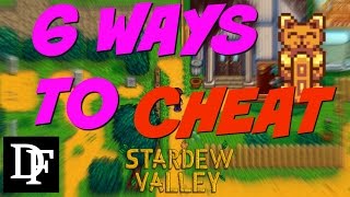 6 Ways To CHEAT  Stardew Valley [upl. by Gideon]