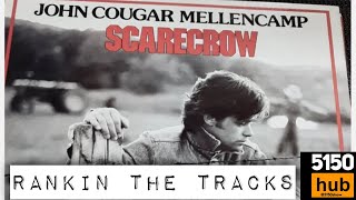 JOHN MELLENCAMP  Scarecrow  Rankin the Tracks [upl. by Hale]