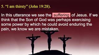 Seven Utterances of Jesus on the Cross [upl. by Boynton957]