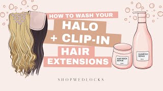 How To Wash Your Halo or ClipIn Hair Extensions [upl. by Esihcoc]