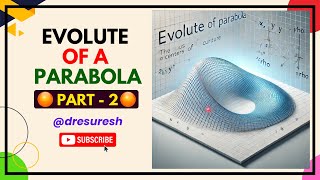 6 Evolute of Parabola  Part2 21MAB101T Semester 1 [upl. by Sheng830]