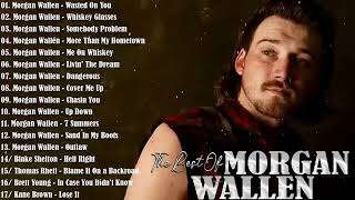 Morgan Wallen Greatest Hits Full Album  Best Songs Of Morgan Wallen Playlist 2023 [upl. by Ellehcan]