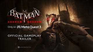 Batman Arkham Shadow  Official Gameplay Trailer [upl. by Otis672]