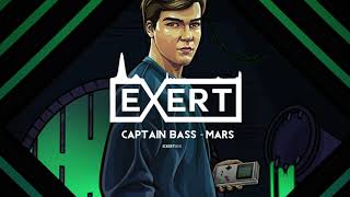 Captain Bass  Mars EXERT003 [upl. by Fauch448]