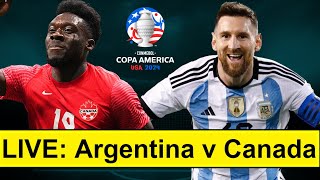 Argentina v Canada LIVE watchalong l Copa America 2024 [upl. by Gies]