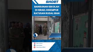 SAMPAI BOLONGBOLONG Sekolah di Israel Turut Terdampak Serangan Ratusan Rudal Balistik dari Iran [upl. by Samtsirhc445]