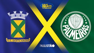 SANTO ANDRÉ X PALMEIRAS  AO VIVO COM IMAGENS  PAULISTÃO  12022024 [upl. by Flanders421]