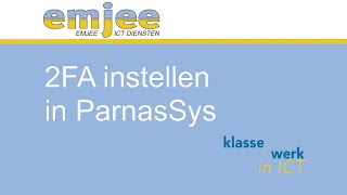 2FA instellen in ParnasSys [upl. by Adlee65]