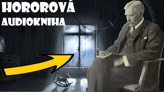 HOROROVÁ POVÍDKA Zavřené Okno 1903  AUDIOKNIHA  A C Benson CZSK [upl. by Masterson]