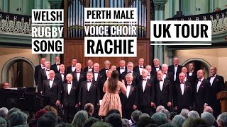 Rousing Welsh Rugby Song Hymn ‘RACHIE’ Perth Male Voice Choir WA on UK tour [upl. by Margalit]