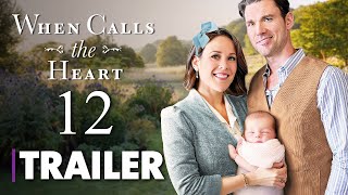 When Calls the Heart Season 12 Trailer Everything We Know [upl. by Heddie]