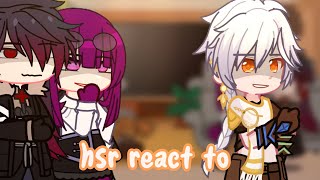 Honkai Star Rail react to F YN as Lumine ᯓ★ HSR x Genshin Impactᐟ 【Part 1】 [upl. by Ecidnak820]