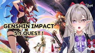 【 GENSHIN IMPACT 】ถึงเวลาแล้วที่จะซัด 51 quest   kazuha [upl. by Ilrak429]