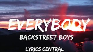 30 mins  Backstreet Boys  Everybody Backstreets Back Lyrics  Best Vibing Music [upl. by Unni]