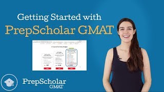 Getting Started with PrepScholar GMAT [upl. by Chemash]