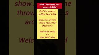 Poem  New Years Day  January 1 2025 [upl. by Hanahs532]