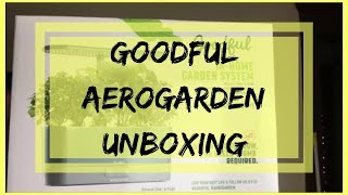 Unboxing of the Goodful Aerogarden Harvest Slim [upl. by Beata315]