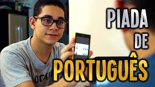 Piada de Português [upl. by Kinzer]