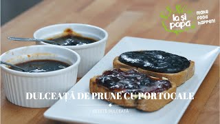 Dulceata de Prune cu Portocale  Cum se face Dulceata de Prune  Gem de Prune cu Portocale IasiPapa [upl. by Holbrooke]