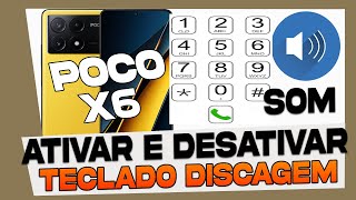 Como Ativar e Desativar o Som do Teclado de Discagem do Xiaomi Poco X6 [upl. by Marrissa]