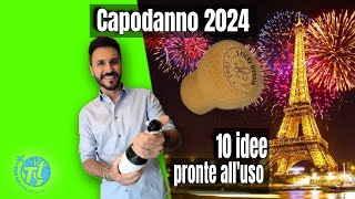 Capodanno 2024 10 idee pronte alluso per un Inizio di Anno Indimenticabile 🎉 [upl. by Parthen]