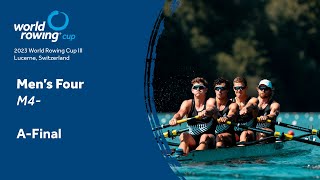 2023 World Rowing Cup III  Mens Four  AFinal [upl. by Champ]